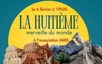 La 8ème merveille du monde